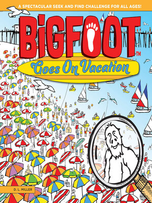 cover image of BigFoot Goes on Vacation